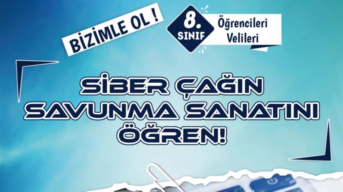 Siber Çağın Savunma Sanatını Öğrenmek için BİZİMLE OL!