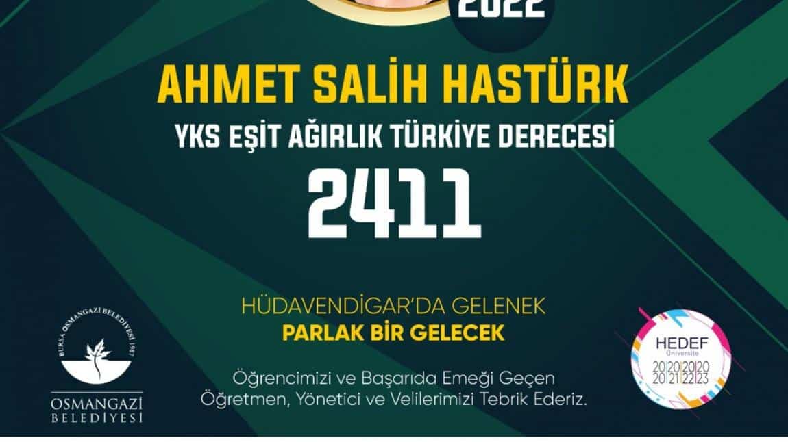 YKS 2022 Eşit Ağırlık TÜRKİYE 2411.'si HÜDAVENDİGAR'da!