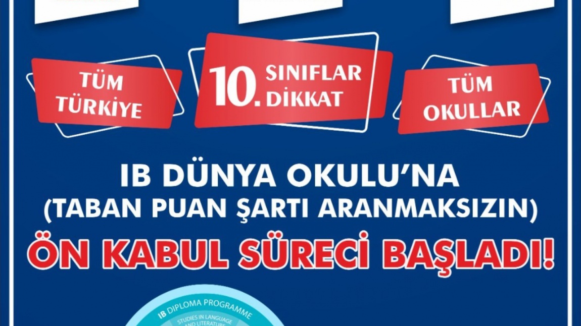 IB DÜNYA OKULY ÖN KABUL SÜRECİ BAŞLADI!